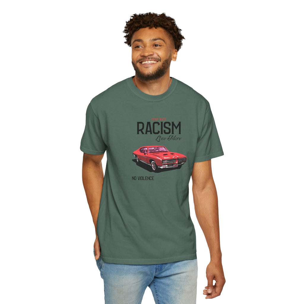 Anti-Racism Graphic T-Shirt — “Stop Hate, Racism, Love More” with Vintage Red Muscle Car