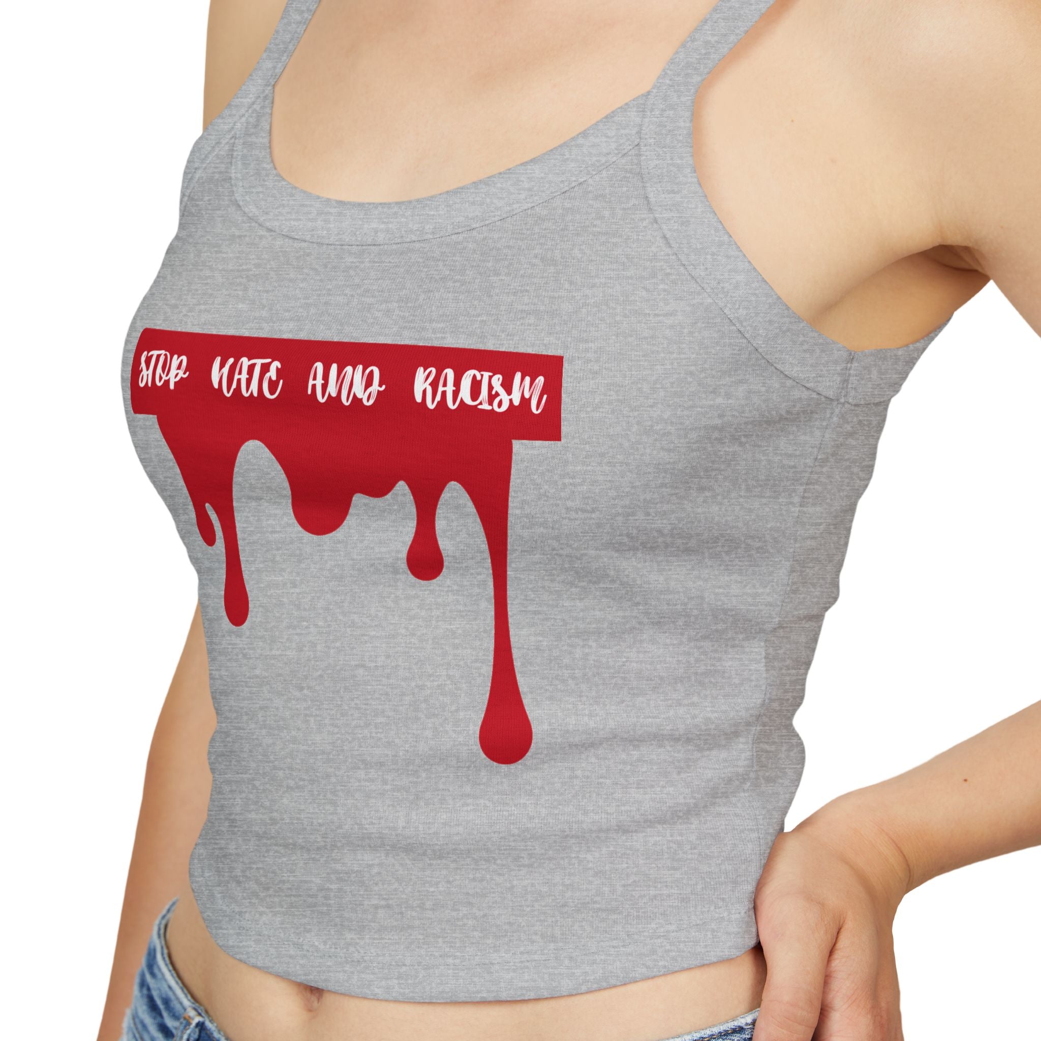 Stop Hate And Racism Spaghetti Strap Tank Top — Anti-Racism Graphic Crop