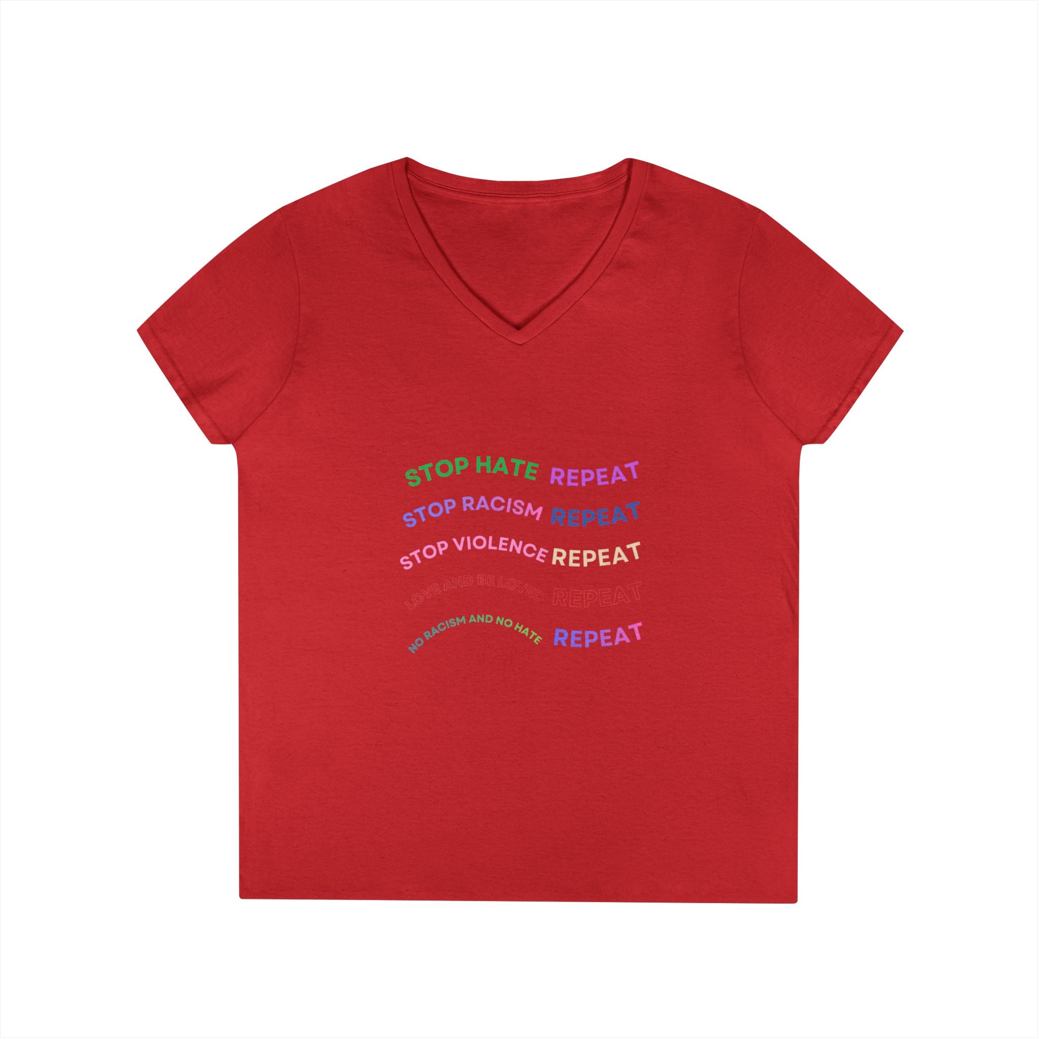 Ladies' V-Neck T-Shirt — "Stop Hate Repeat" Anti-Racism Message Tee