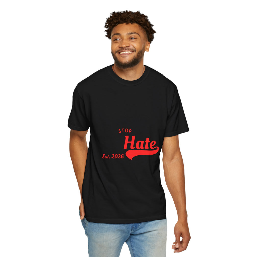 Stop Hate T-Shirt — Retro Script 'Est. 2026' Anti-Hate Graphic Tee