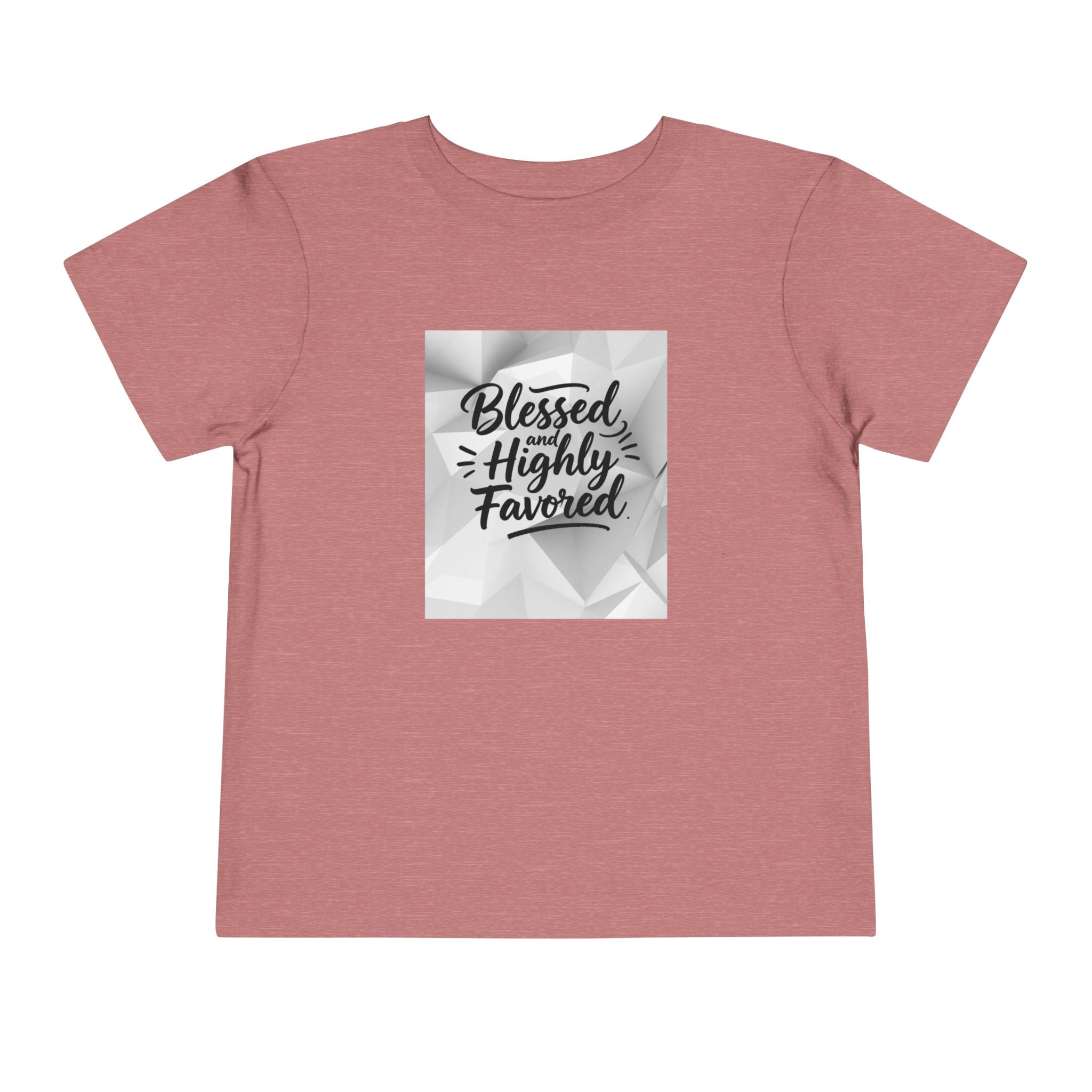 Blessed and Highly Favored Toddler Tee
