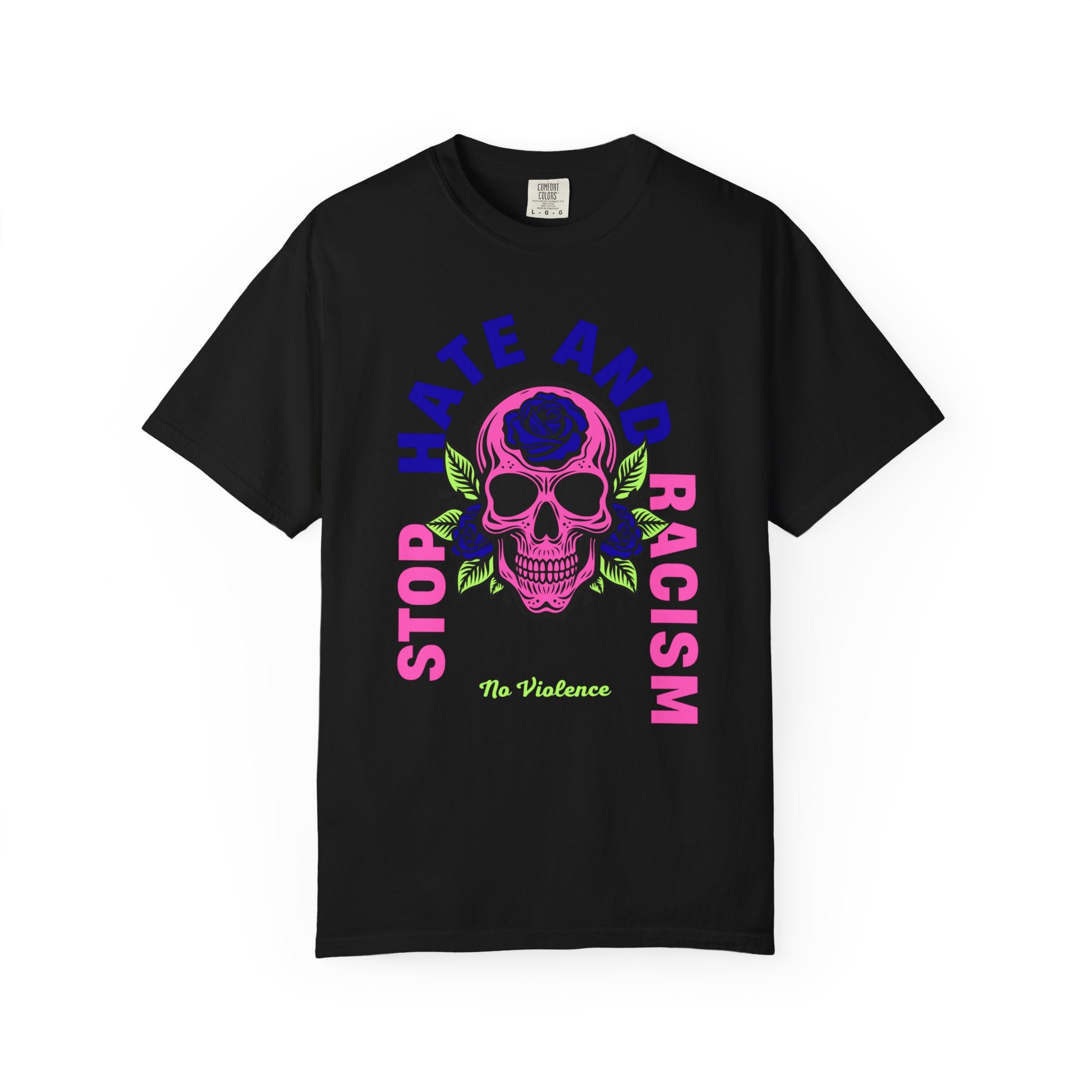 Stop Hate and Racism Skull T-Shirt — Anti-Racism Statement Tee