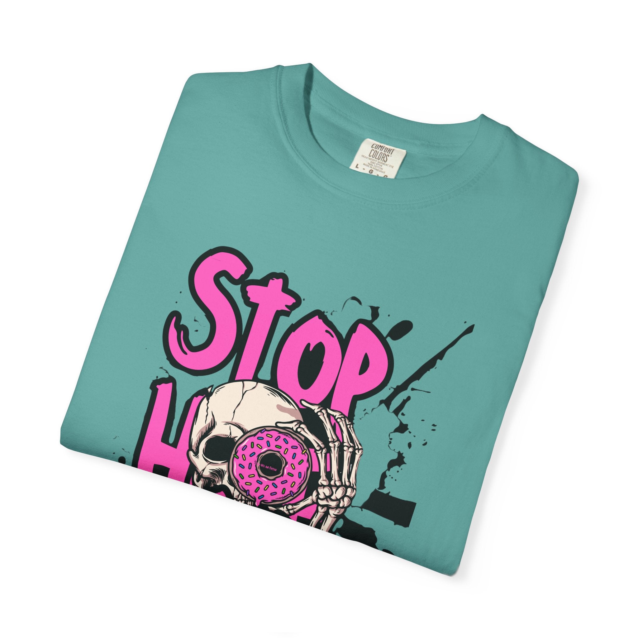 Stop H8 and Racism Graphic Tee — Anti-Racism Skull Donut Protest T-Shirt