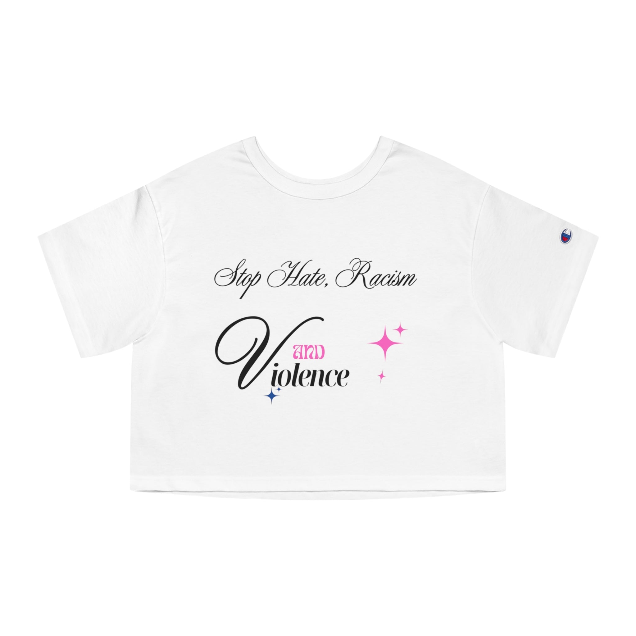 Stop Hate, Racism—End Violence Cropped T-Shirt