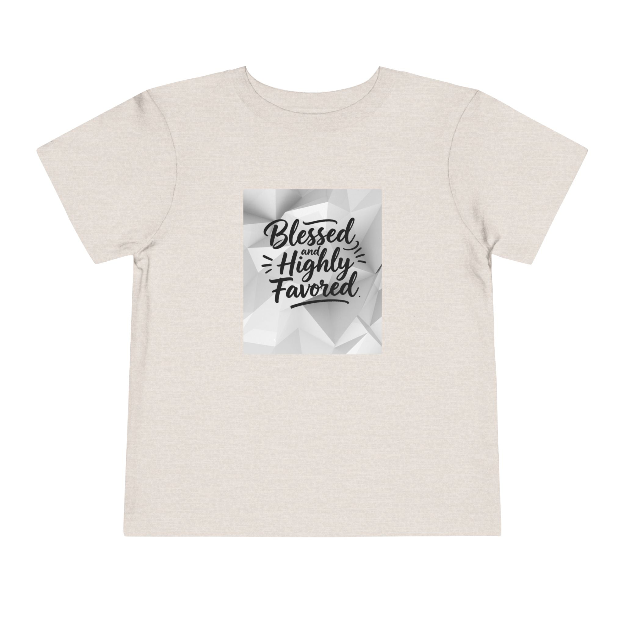 Blessed and Highly Favored Toddler Tee