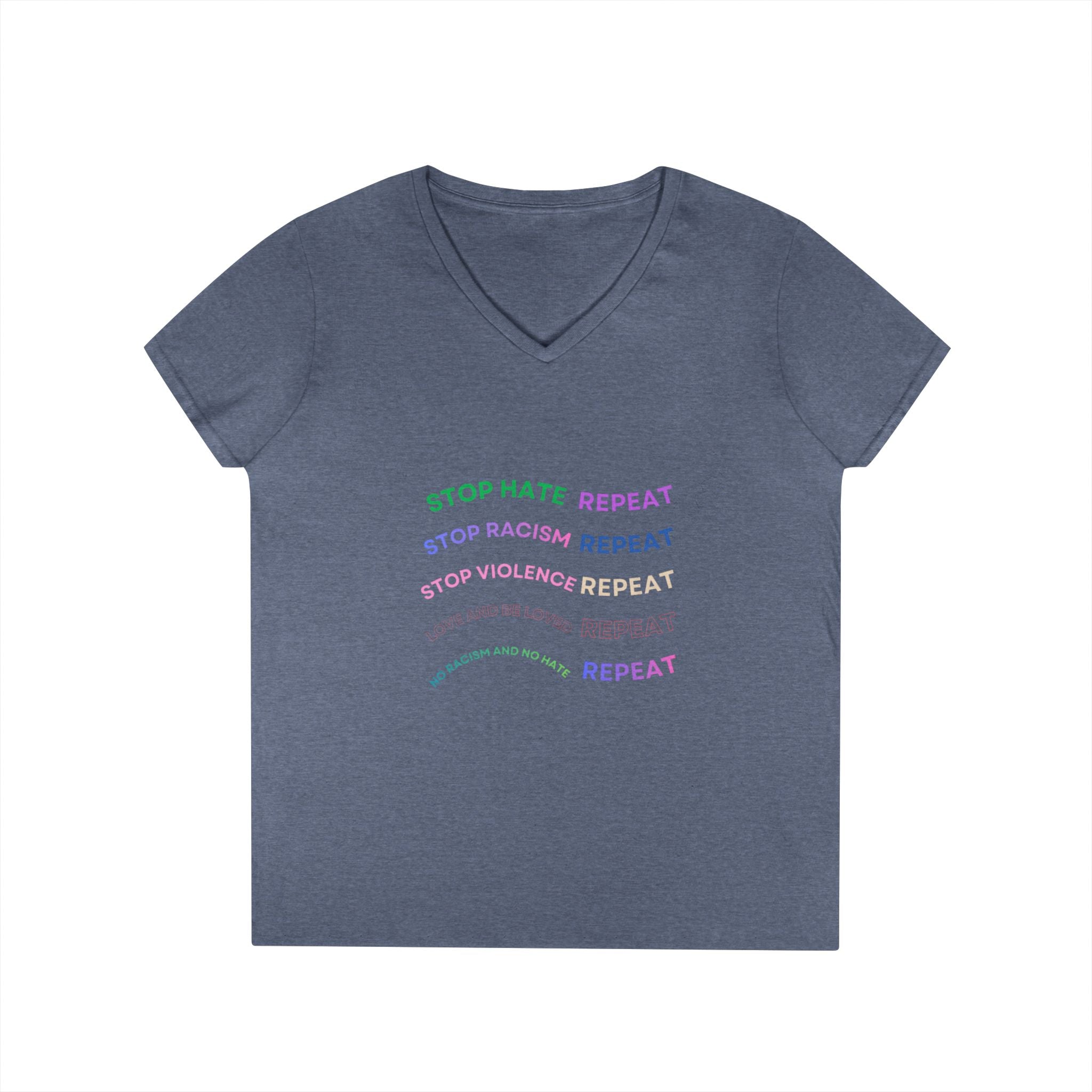 Ladies' V-Neck T-Shirt — "Stop Hate Repeat" Anti-Racism Message Tee