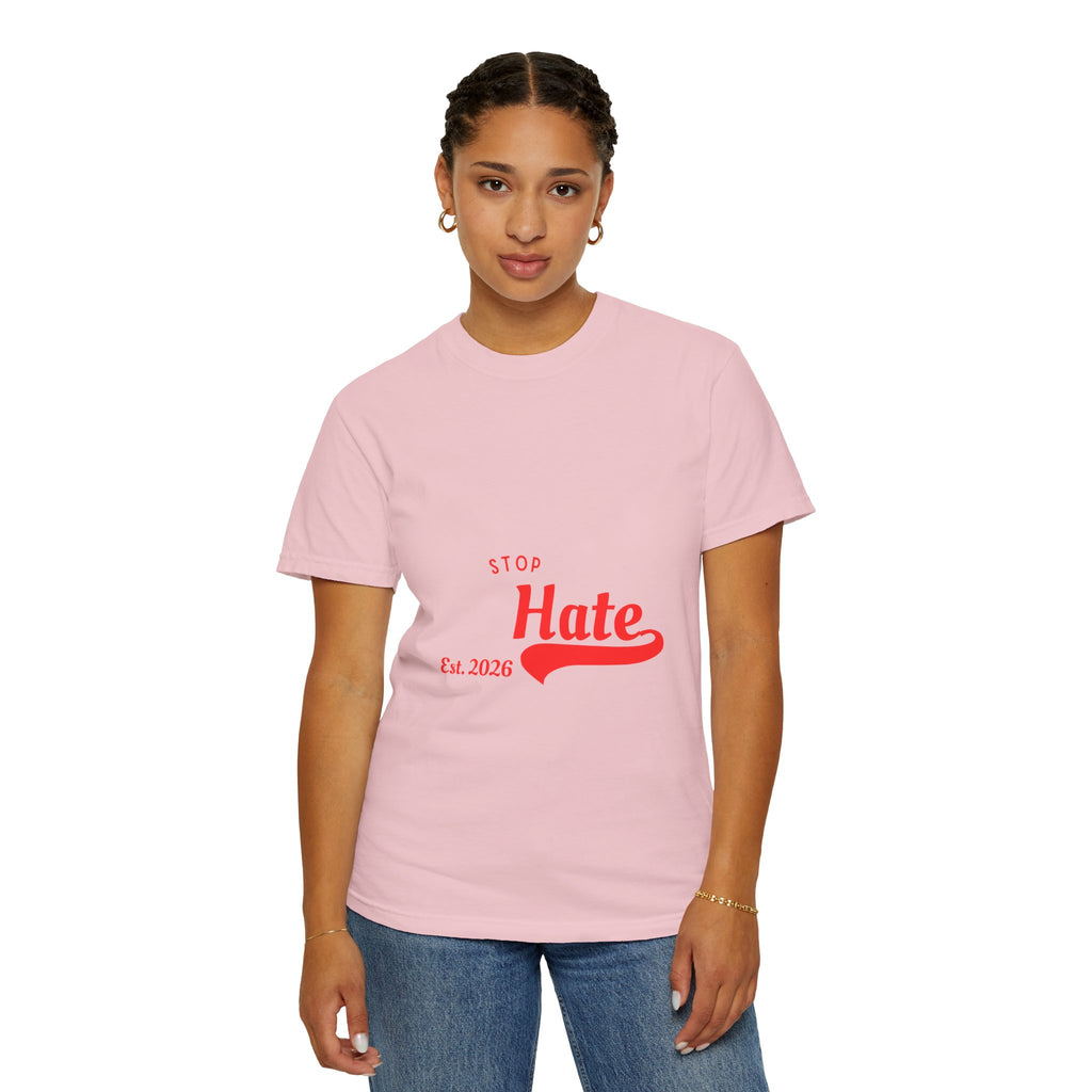 Stop Hate T-Shirt — Retro Script 'Est. 2026' Anti-Hate Graphic Tee