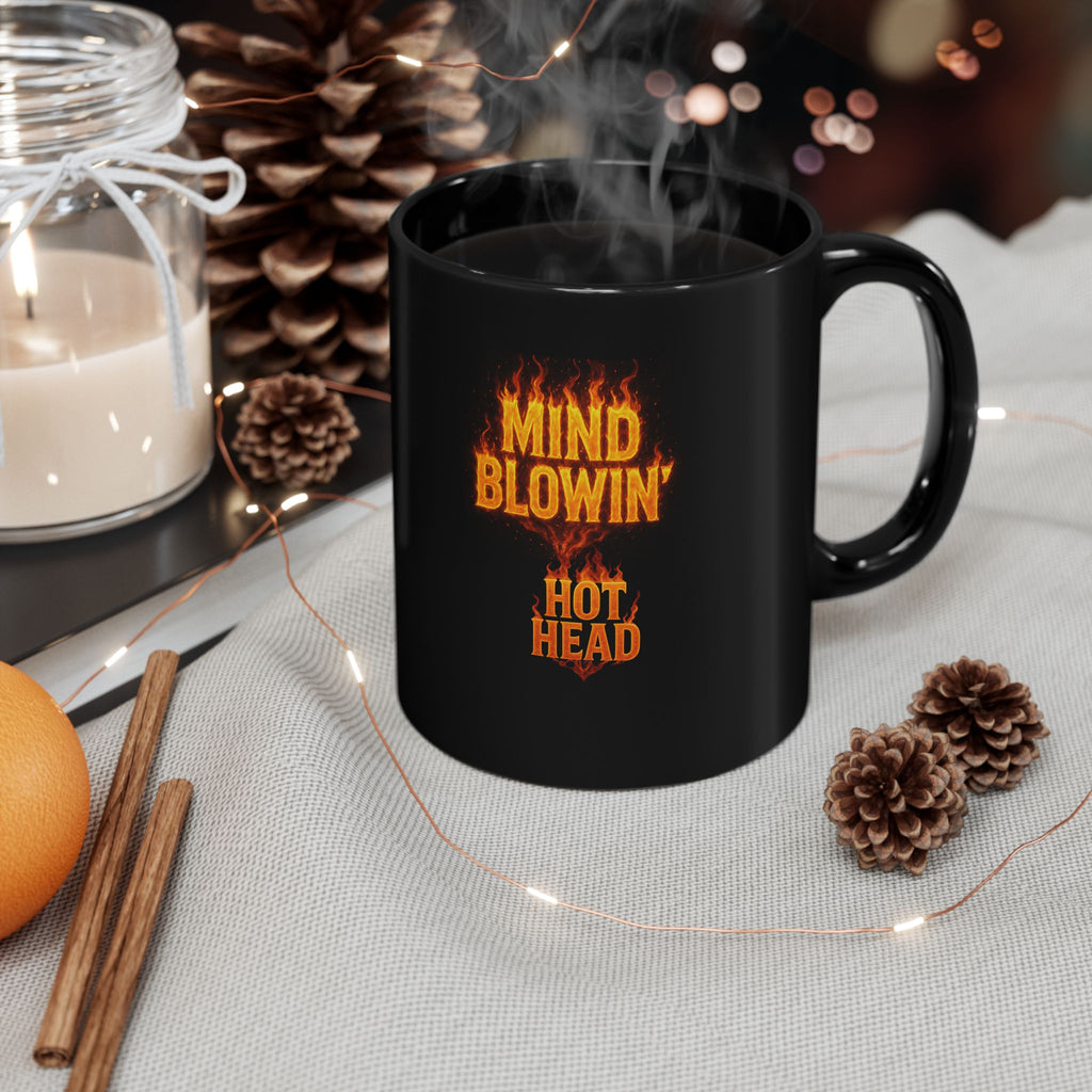 Mind Blown Hot Head Black Mug — 11oz & 15oz Ceramic Coffee Cup