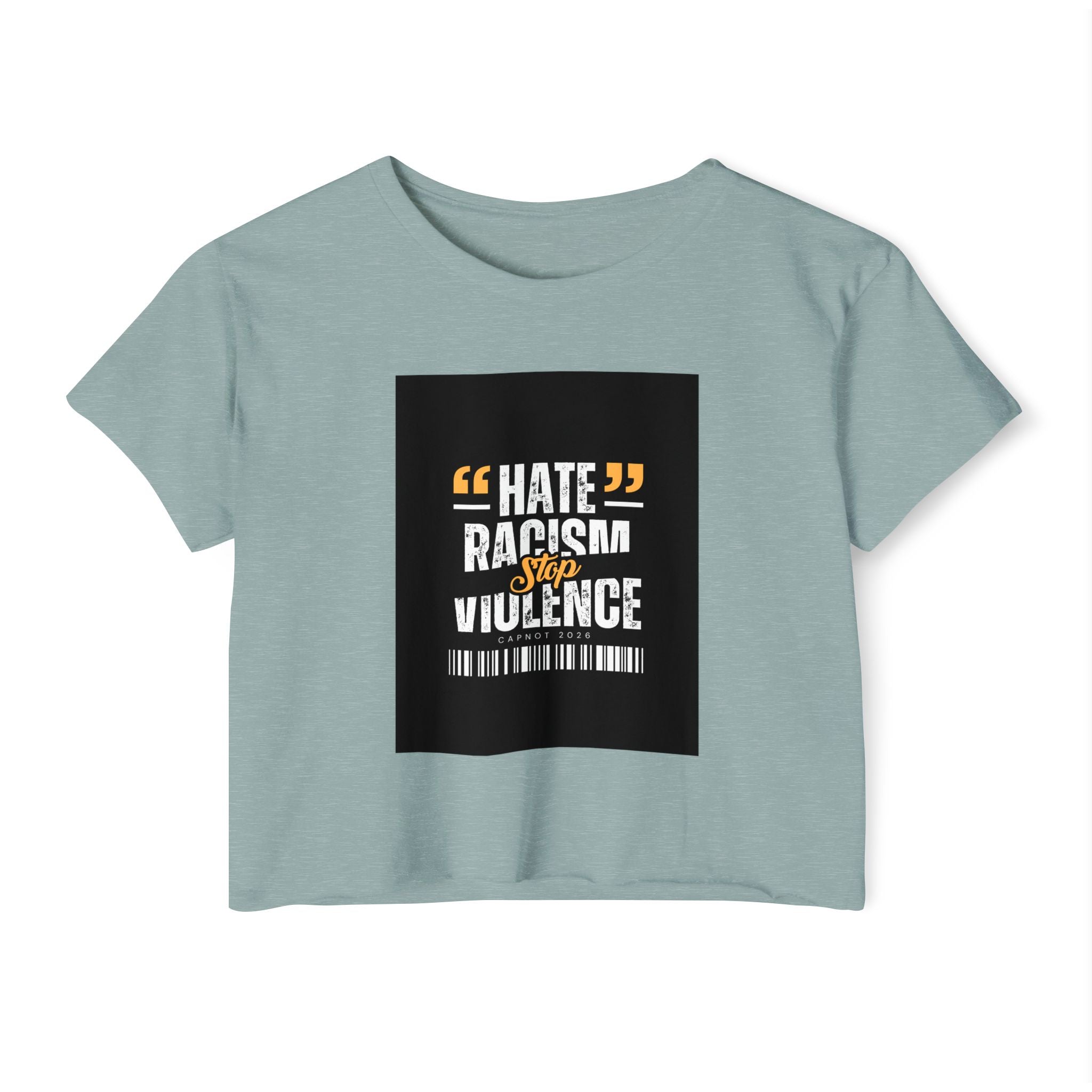 Festival Crop Top — "Hate Racism Stop Violence" Graphic Tee