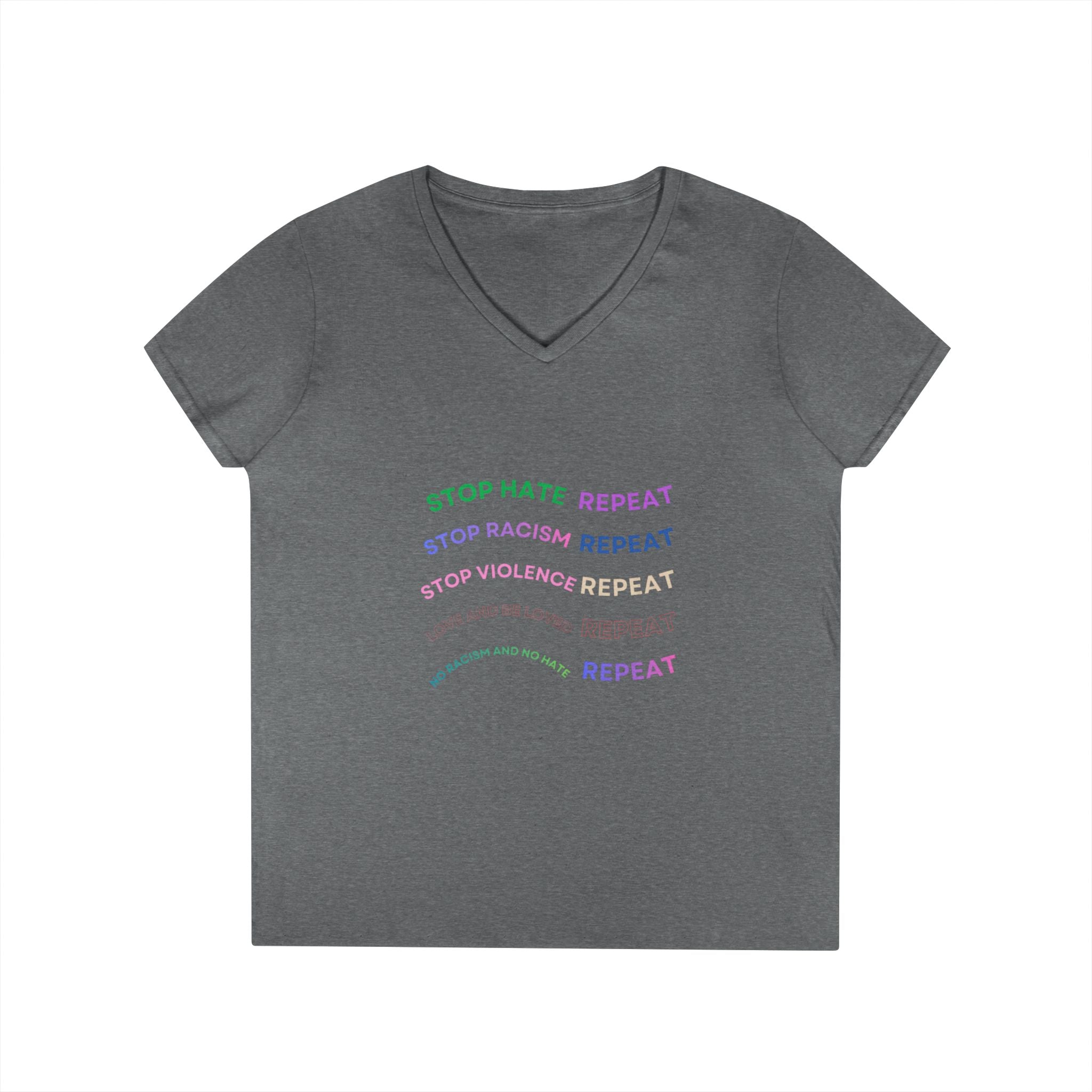 Ladies' V-Neck T-Shirt — "Stop Hate Repeat" Anti-Racism Message Tee