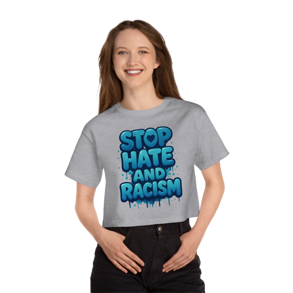 Stop Hate and Racism Cropped T-Shirt