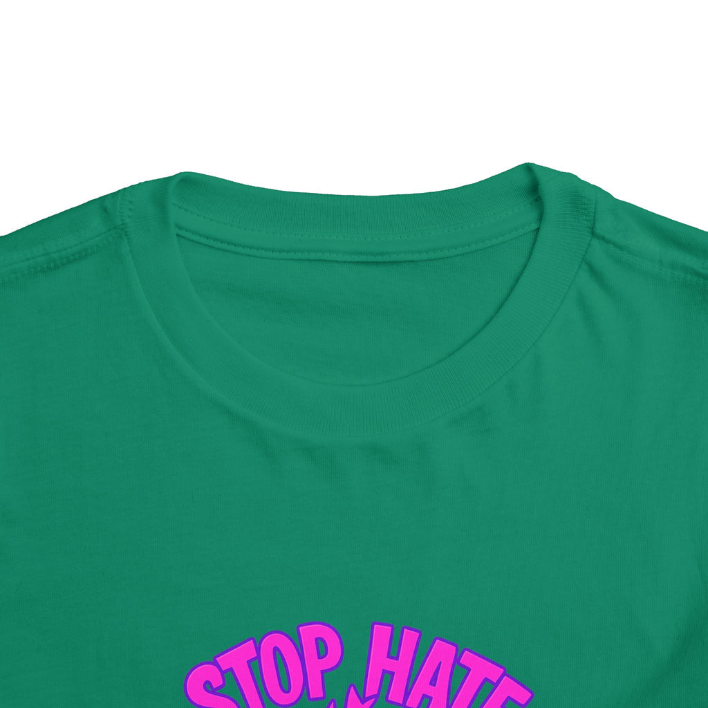 Stop Hate Toddler Tee – "Stop Hate Racism & Violence" Graphic
