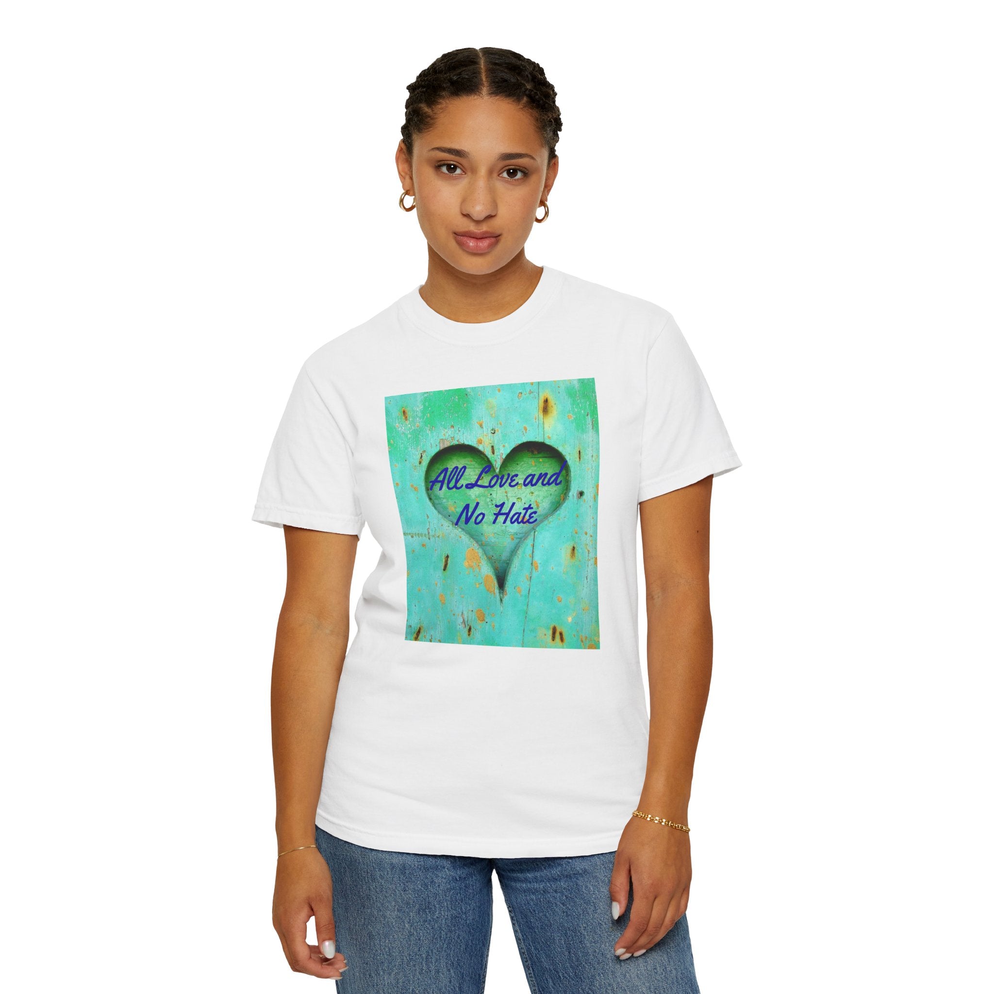 All Love and No Hate Heart T-Shirt