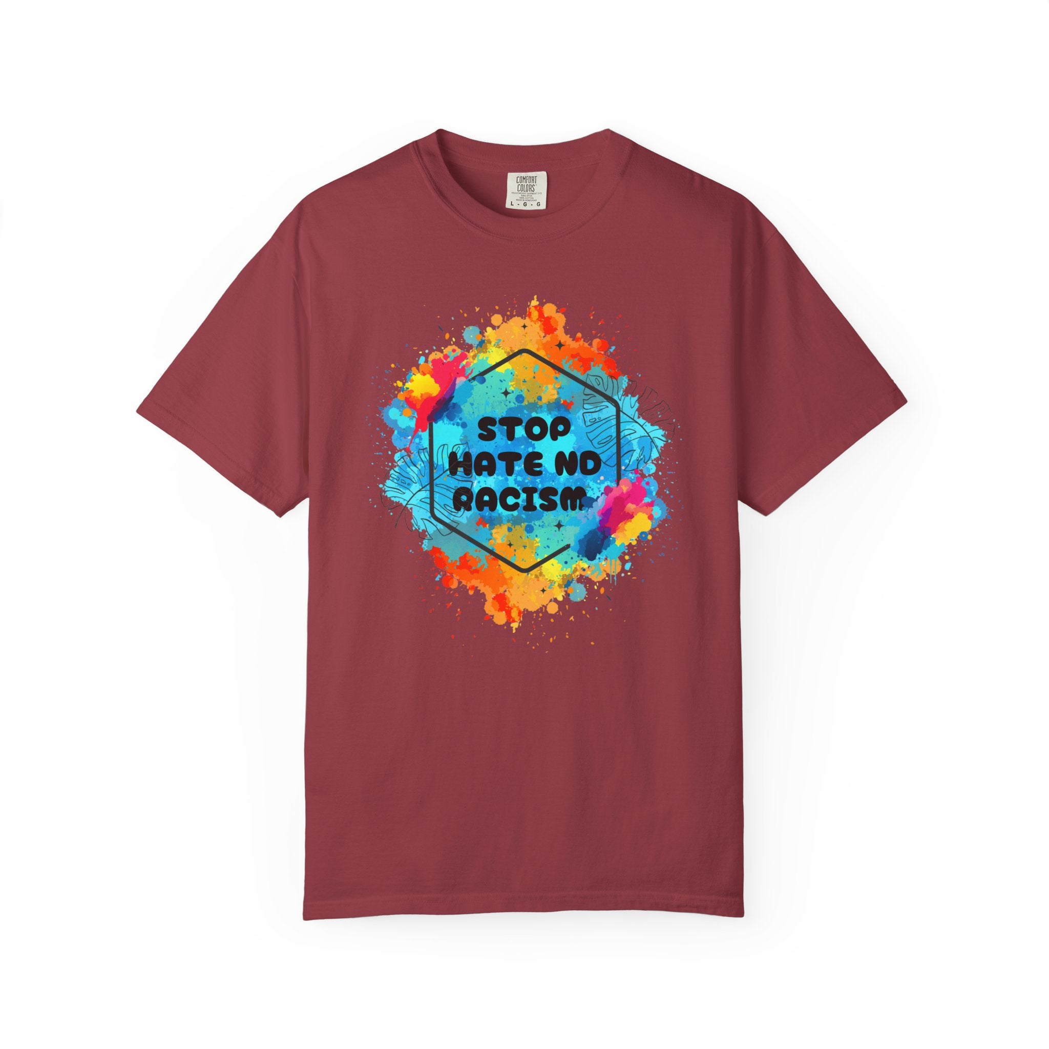 Stop Hate No Racism T-Shirt — Colorful Anti-Racism Statement Tee