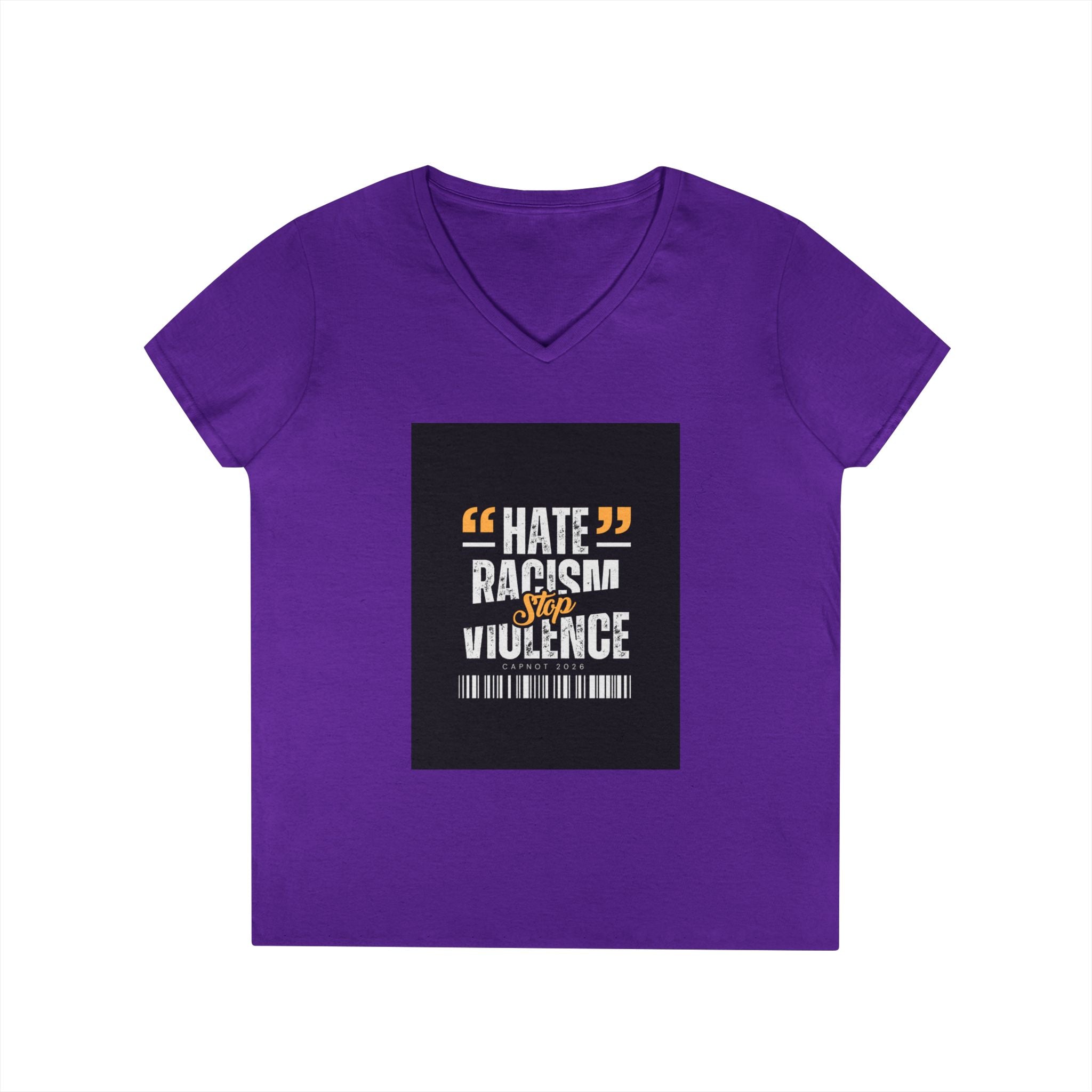 Ladies' V-Neck T-Shirt — "Hate Racism, Stop Violence" Statement Tee