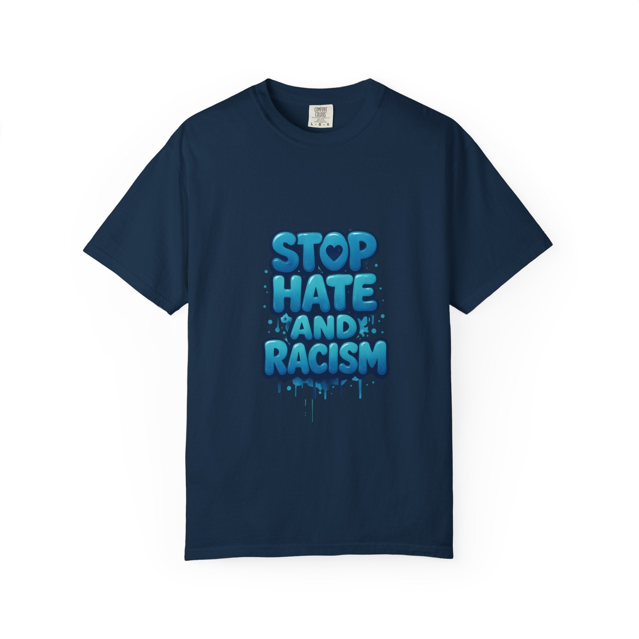 Stop Hate and Racism T-Shirt — Bold Anti-Racism Graphic Tee