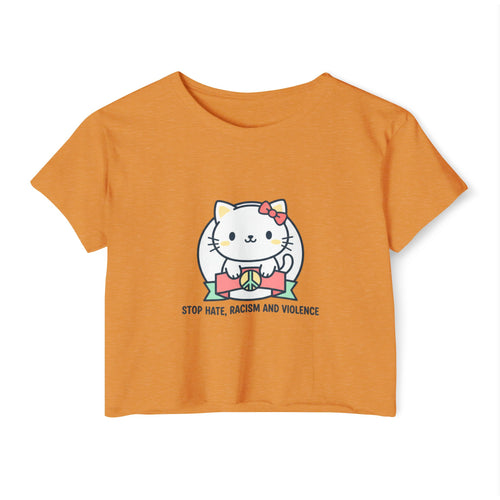 Cute Cat Crop Top — "Stop Hate, Racism and Violence" Festival Tee