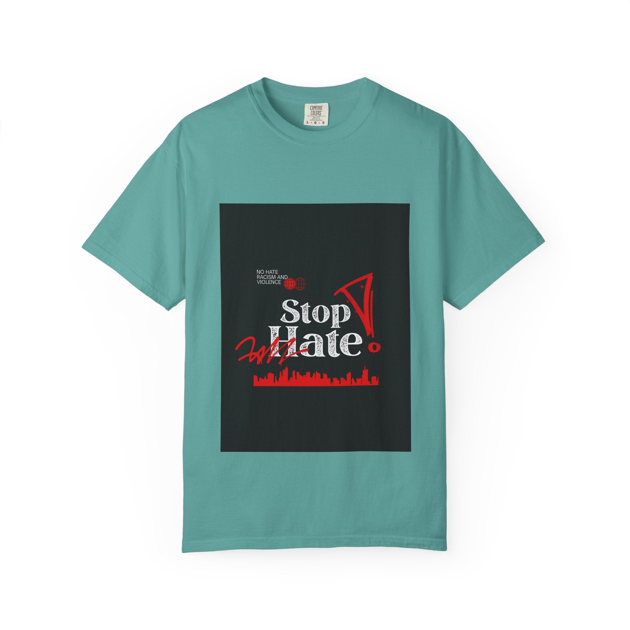 Stop Hate T-Shirt — Anti-Hate Protest Tee with Megaphone Graphic