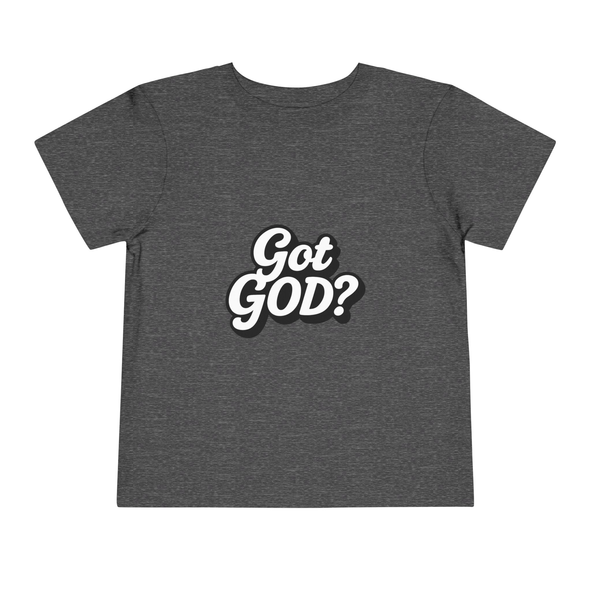 Toddler Tee — "Got GOD?" Christian Graphic Shirt for Kids