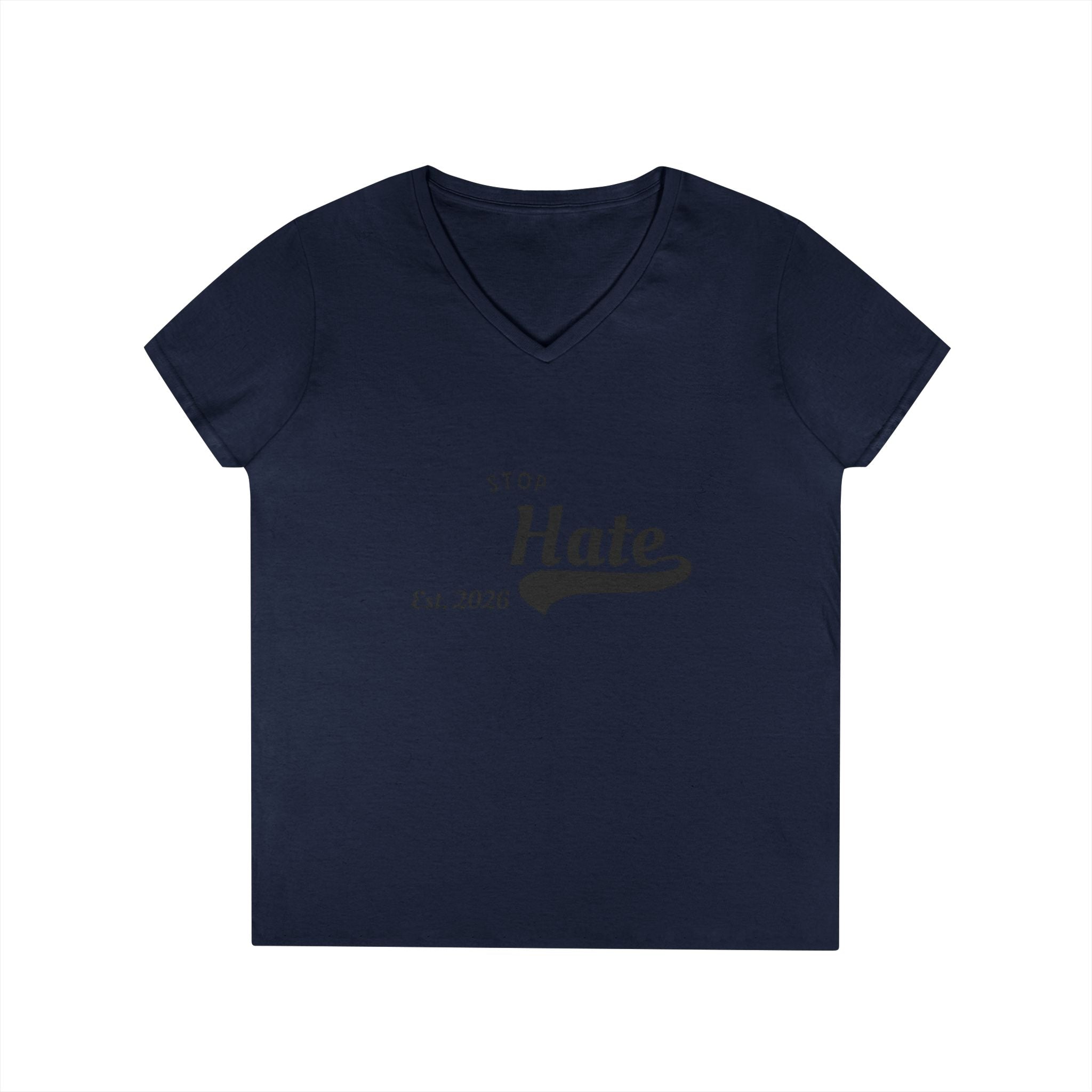 Ladies' V-Neck T-Shirt — "Stop Hate Est. 2026" Anti-Hate Message Tee