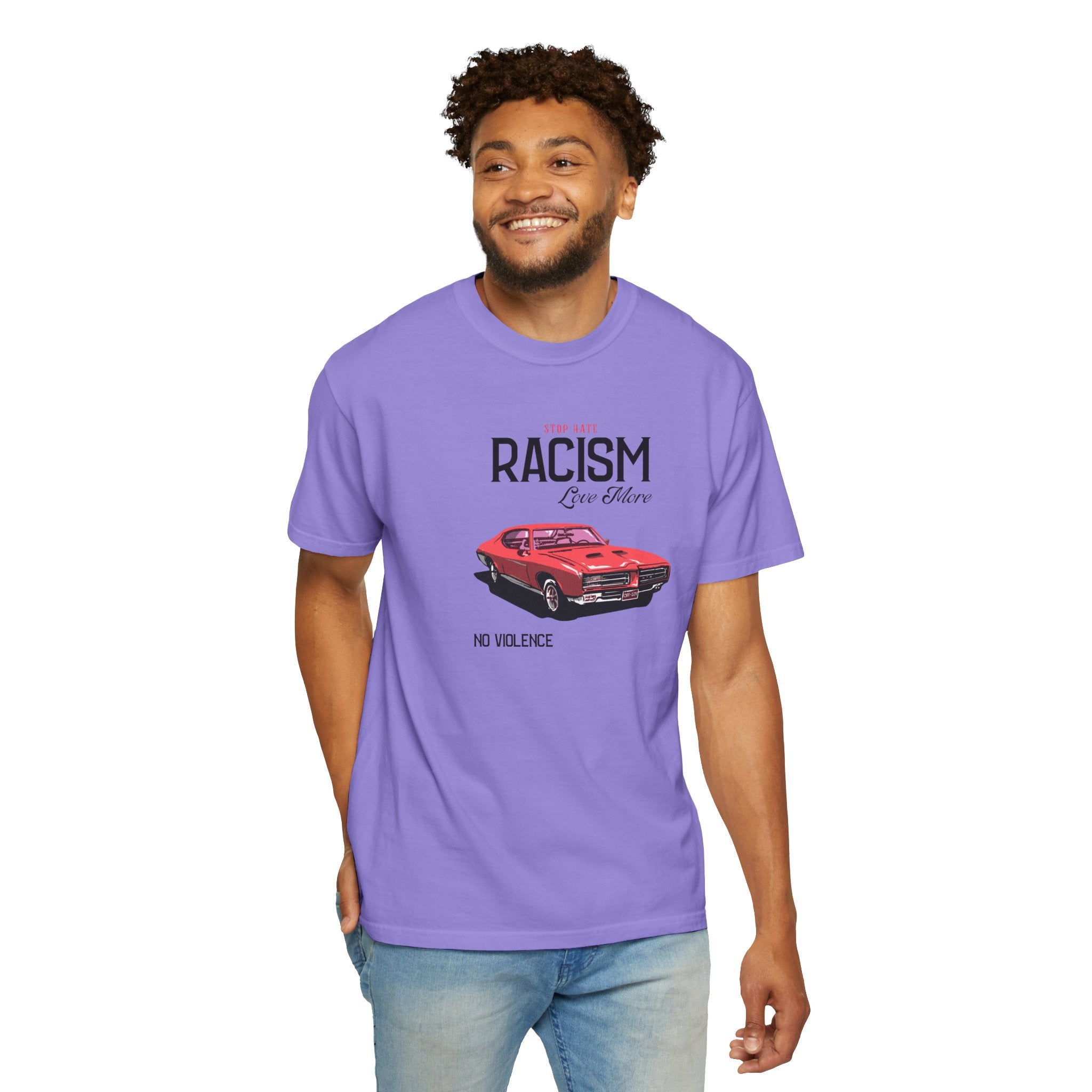 Anti-Racism Graphic T-Shirt — “Stop Hate, Racism, Love More” with Vintage Red Muscle Car