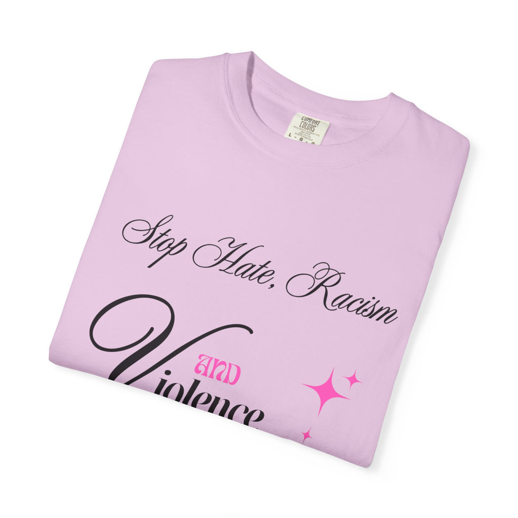 Stop Hate, Racism and Violence T-Shirt – Anti-Racism Awareness Tee