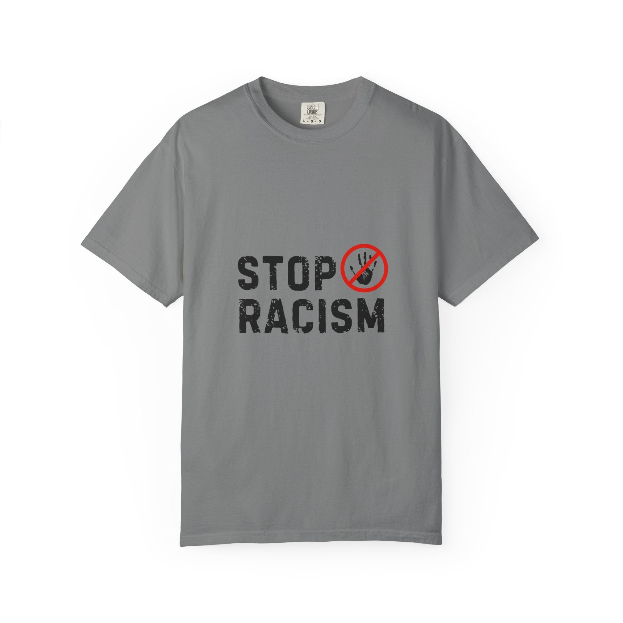 Stop Racism T-Shirt — Anti-Racism Statement Tee