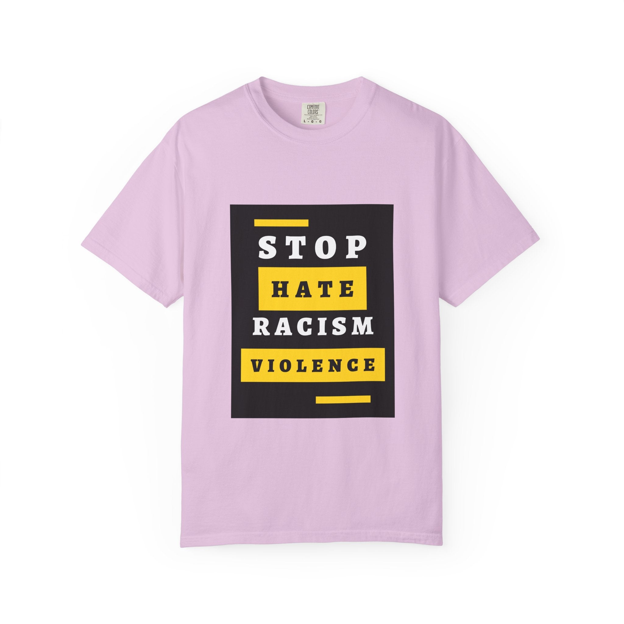 Stop Hate Racism Violence T-Shirt — Anti-Racism Message Tee