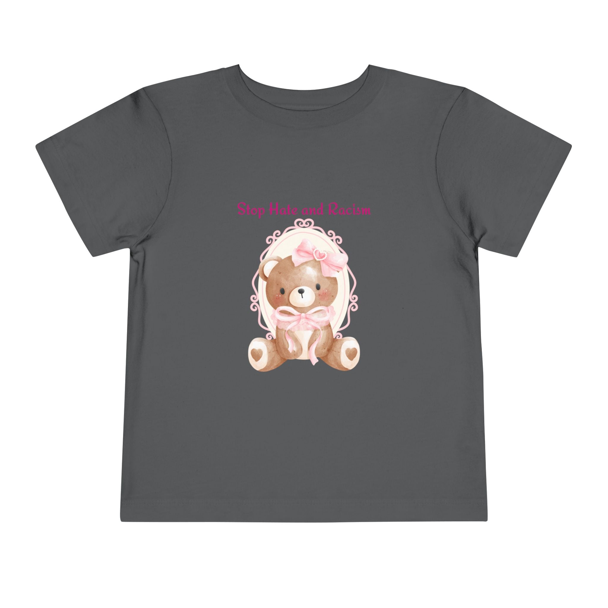 Toddler Tee – Pink Teddy "Stop Hate and Racism" Anti-Racism Kids Shirt